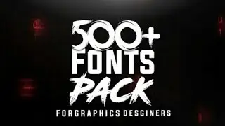 500+ Fonts Pack for Graphics Designers