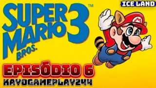 Kayogameplay244 (super Mario Bros 3) epis&oacute;dio 6
