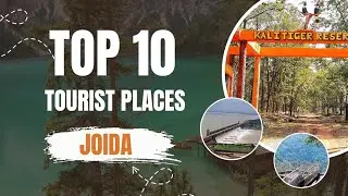 Top 10 Best Tourist Places in&nbsp;Joida | Uttara Kannada District | Karnataka |