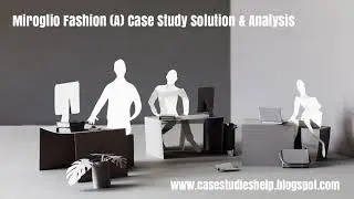 Miroglio Fashion A Harvard Case Study Solution & Online Case Analysis