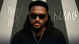 The Habeshan Prince-Eferalehu [እፈራለሁ] ft. Waqlaf