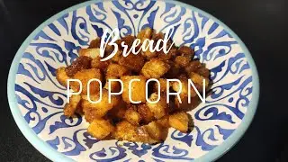 Easy Bread Popcorn Malayalam Recipe 🍞