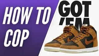 How To Cop Nike Dunk High 