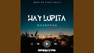 Hay Lupita (Guaracha)