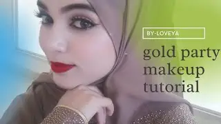 gold party makeup tutorial| Bold lips makeup | golden eyes | abaya look | bold eye look | evening.