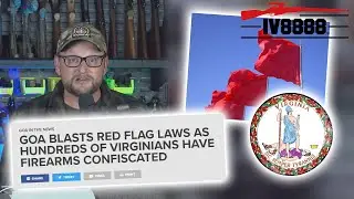 Hundreds of Virginians Have Had Their Guns Confiscated Under RED FLAGS!