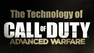 The Technology of Call of Duty Advanced Warfare