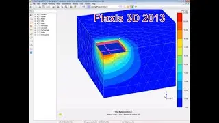 Plaxis 3D 2013 Lesson 1: Case B