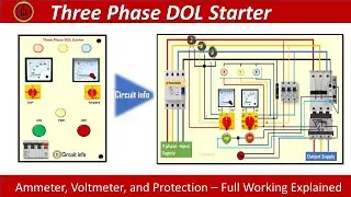 3 Phase DOL Starter  Circuit with Ammeter, Voltmeter &ndash; Full Working Explained #diy #latestnews
