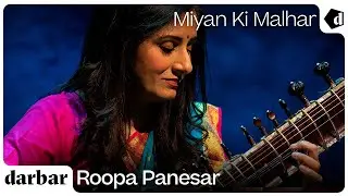 Miyan Ki Malhar | Roopa Panesar| Music of India