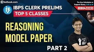 Reasoning Model Paper for IBPS Clerk Pre | Part 2 | IBPS Clerk Mock Test | Solve with Sachin Sir