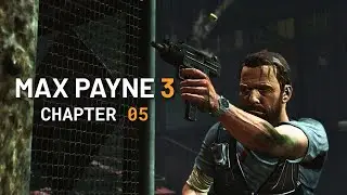 MAX PAYNE 3 GAMEPLAY | HARD DIFFICULTY | CHAPTER 5 | ALIVE IF NOT EXACTLY WELL