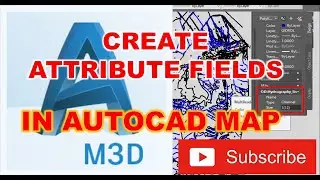 Create attribute fields of objects in AutoCAD MAP / Создание атрибутивных полей в AutoCAD MAP