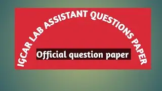 IGCAR LAB ASSISTANT Questions PAPER.