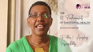 The 12 Fundamentals of Emotional Health: Accepting Responsibility