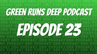 Green Runs Deep Podcast Episode 23- West Coast Road Trip