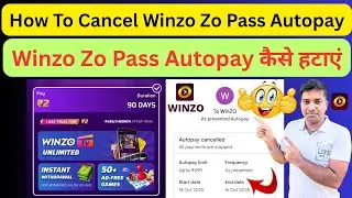 Winzo Zo Pass Autopay कैसे हटाएं।। How To Cancel Winzo Zo Pass Autopay|| Stop Winzo Zo Pass Autopay