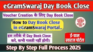 Day Book Close In eGram Swaraj Portal !! eGram Swaraj Portal !! eGramSwaraj Portal !! Day Book...