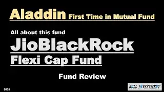 JioBackRock Flexi Cap Fund Review | Can we invest in Jio BlackRock mutual fund? | Bull Investment 