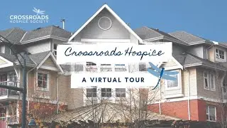 Crossroads Hospice Virtual Tour
