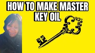 HOW TO MAKE MASTER KEY OIL WITH LADY VASORI