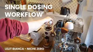 Single Dosing Home Workflow - Lelit Bianca & Niche Zero