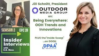 DOOH Trends and Innovations - with Jill Schnitt, Outdoor Media Group