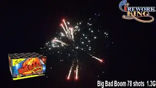 Firework King Big Bad Boom 78 Shot Barrage - &pound;50 At Middleton Fireworks Shop Manchester