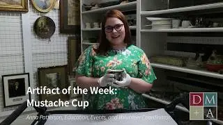 Artifact of the Week Six: Mustache Cup