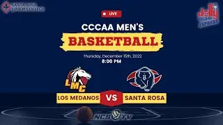 Los Medanos vs Santa Rosa Junior College Men's Basketball LIVE 12/15/22