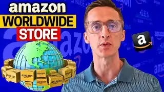 How to Use Amazon&rsquo;s Global Store: Expand Your Business to New Markets! From 417k+ Seller Reviews