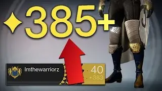 Rise of Iron HOW TO GET 385+ LIGHT LEVEL (Destiny 385 Fastest Way)