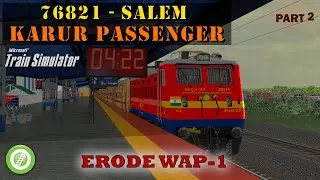 OR/MSTS | 76821-Salem Karur Passenger (Unreserved) - part 2