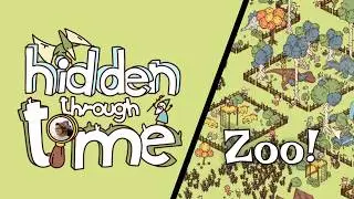 Cozy gameplay to fall asleep while watching - Hidden Through Time - Zoo
