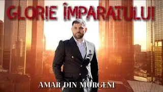 Amar Sainea -Glorie Împăratului￼-[ Oficial video @AmarSainea
