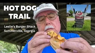 Hot Dog Trail - Leslie's Burger Shack in Summerville, Georgia #mukbang