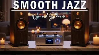 Relaxed Smooth Jazz & Soulful R&B 🎧