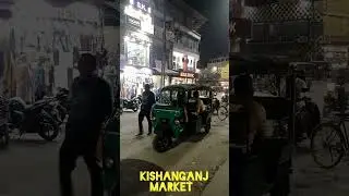Kishanganj Market #shorts