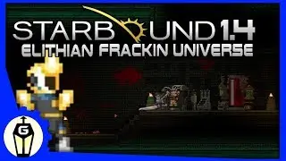 Beneath the Mountains | Let's Play Starbound Elithian FU Bounty Hunter Update | Starbound 1.4