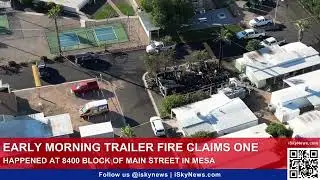 Deadly Early-Morning Trailer Fire in Mesa | MCSO Death Investigation