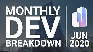 Monthly Dev Breakdown - June 2020
