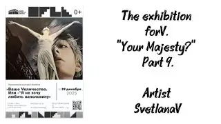 The exhibition forV. 