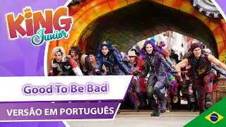 Descendentes 3 - Good to be Bad | Cover | Vers&atilde;o em Portugu&ecirc;s
