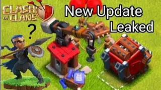 New Update 2020-2021 Leaked | Log launcher | Royal chanpion | EndOf Lightning spell | Clash of clans
