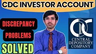 How to solve discrepancies in cdc investor account | cdc investor account #psx #cdc #accountopening