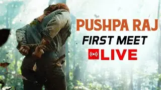 Pushpa Raj First Meet LIVE | Introducing Pushpa Raj | Allu Arjun | Rashmika | Fahadh | Sukumar
