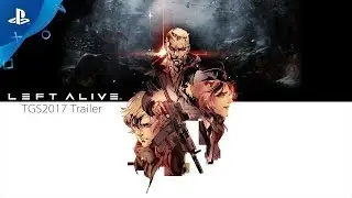 LEFT ALIVE - TGS 2017 Announcement Trailer | PS4