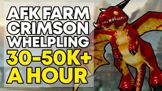 Make 30-50k A Hour AFK! (Crimson Whelpling) | World of Warcraft Gold Farming