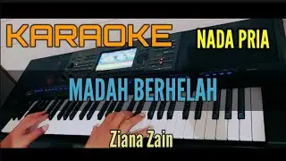 MADAH BERHELAH / KARAOKE NADA PRIA (Ziana Zain)
