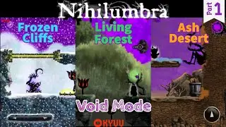 Nihilumbra - Void Mode Part#1 [BeautiFun Games] ⁛ KYUU